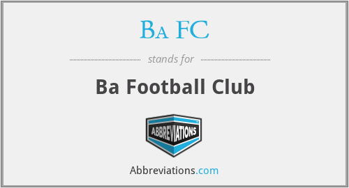 What does BA FC stand for?